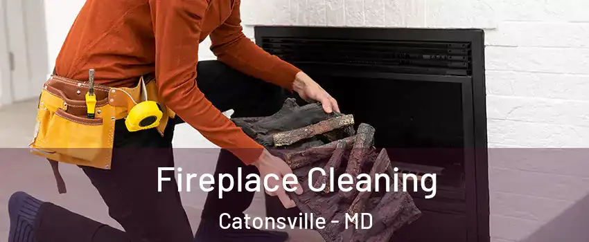  Fireplace Cleaning Catonsville - MD