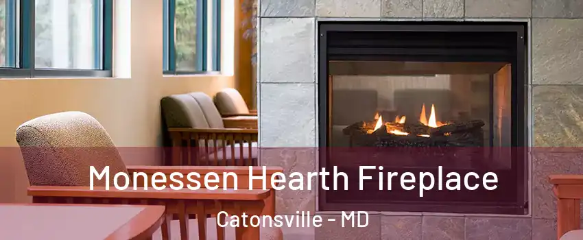  Monessen Hearth Fireplace Catonsville - MD